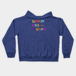 Support Girls In Sports Kids Hoodie